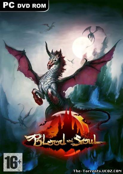 Blood and Soul [0.3.439.11704] (2011) PC