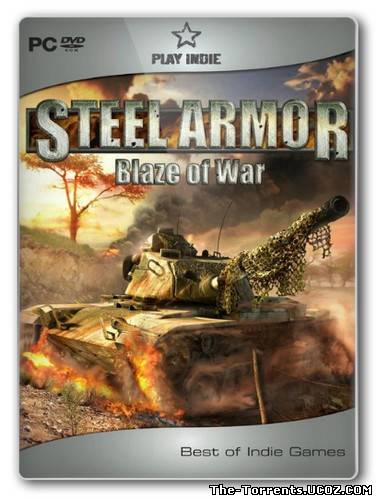 Steel Armor: Blaze of War (2011) от R.G.Packers