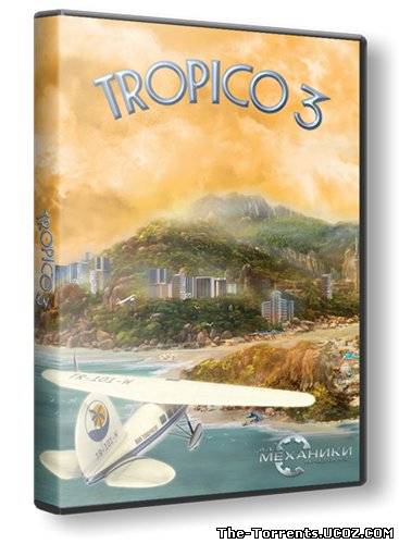Tropico 3: Absolute Power (2011) PC | RePack от R.G. Механики