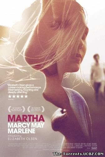 Марта, Марси Мэй, Марлен / Martha Marcy May Marlene (2011) DVDRip